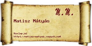 Matisz Mátyás névjegykártya